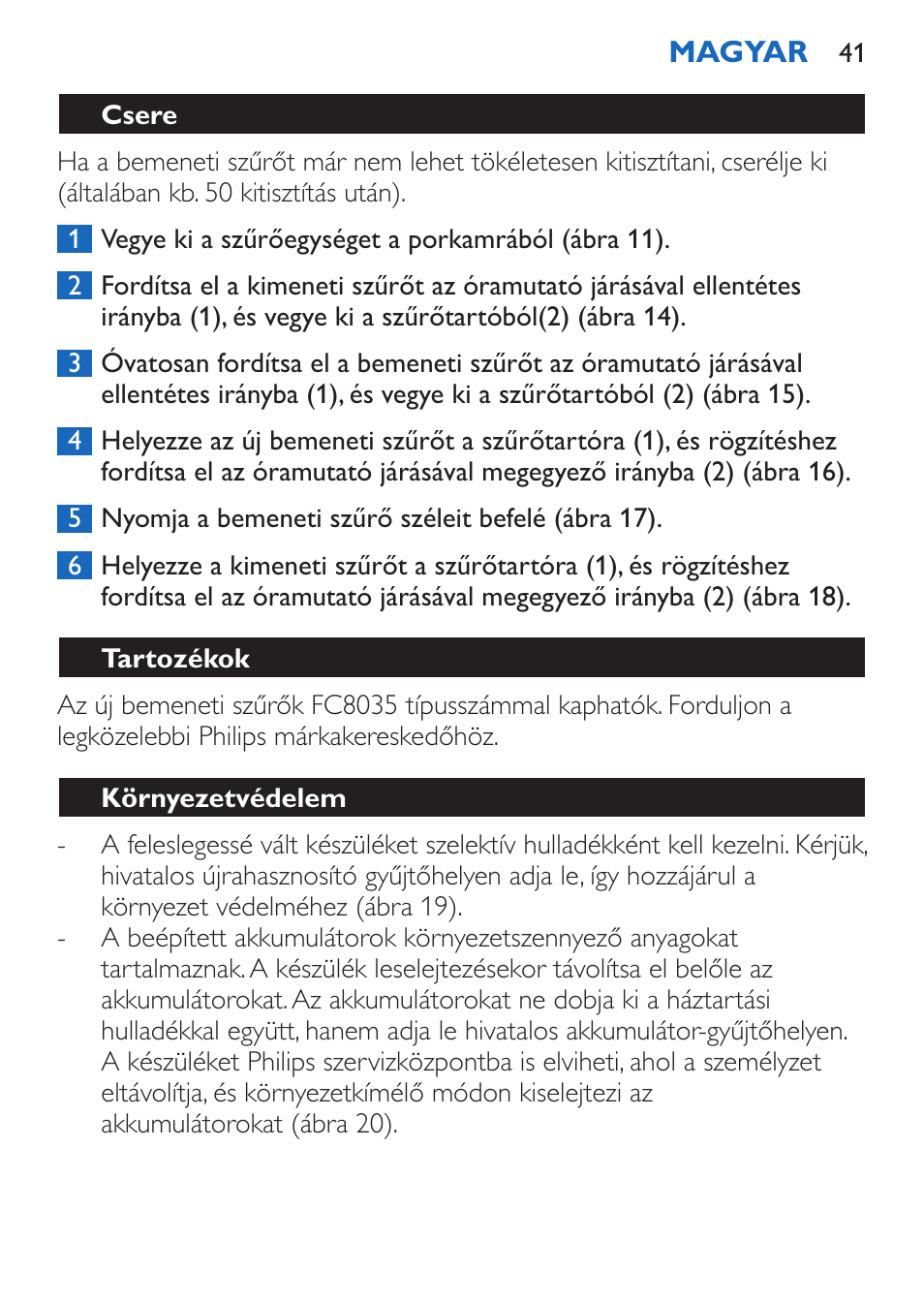 Csere, Tartozékok, Környezetvédelem | Philips FC6050 User Manual | Page 41 / 108
