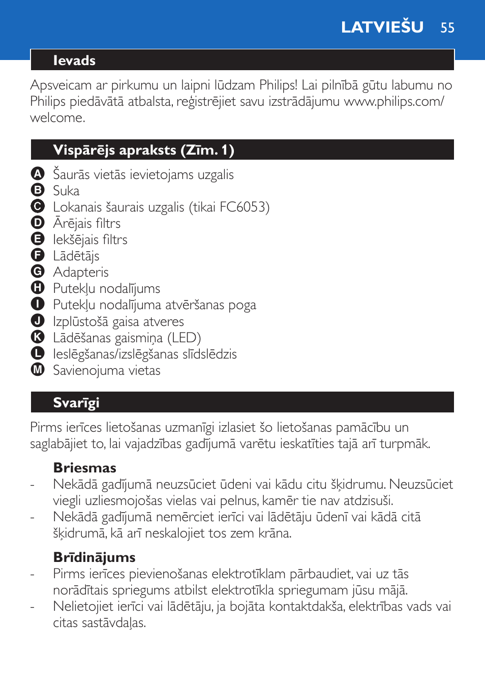 Briesmas, Brīdinājums, Latviešu | Ievads, Vispārējs apraksts (zīm. 1), Svarīgi | Philips FC6050 User Manual | Page 55 / 108