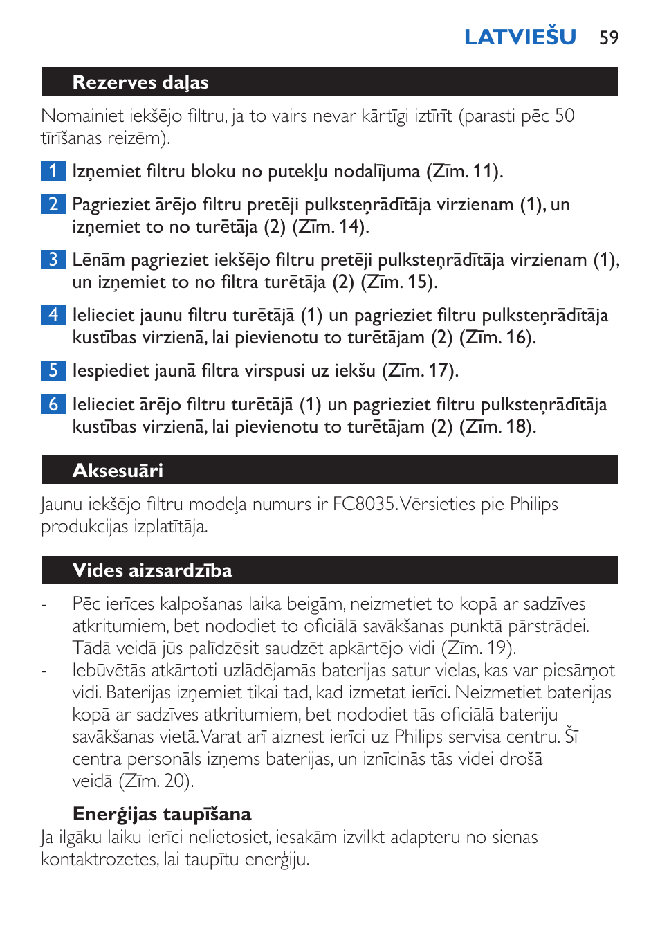 Enerģijas taupīšana, Rezerves daļas, Aksesuāri | Vides aizsardzība | Philips FC6050 User Manual | Page 59 / 108