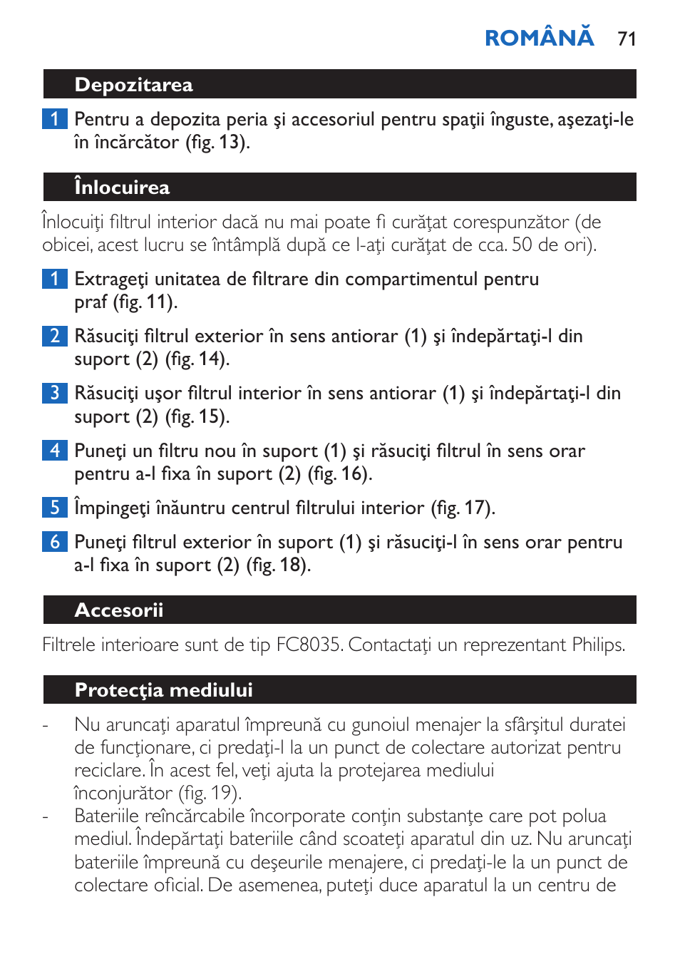 Depozitarea, Înlocuirea, Accesorii | Protecţia mediului | Philips FC6050 User Manual | Page 71 / 108