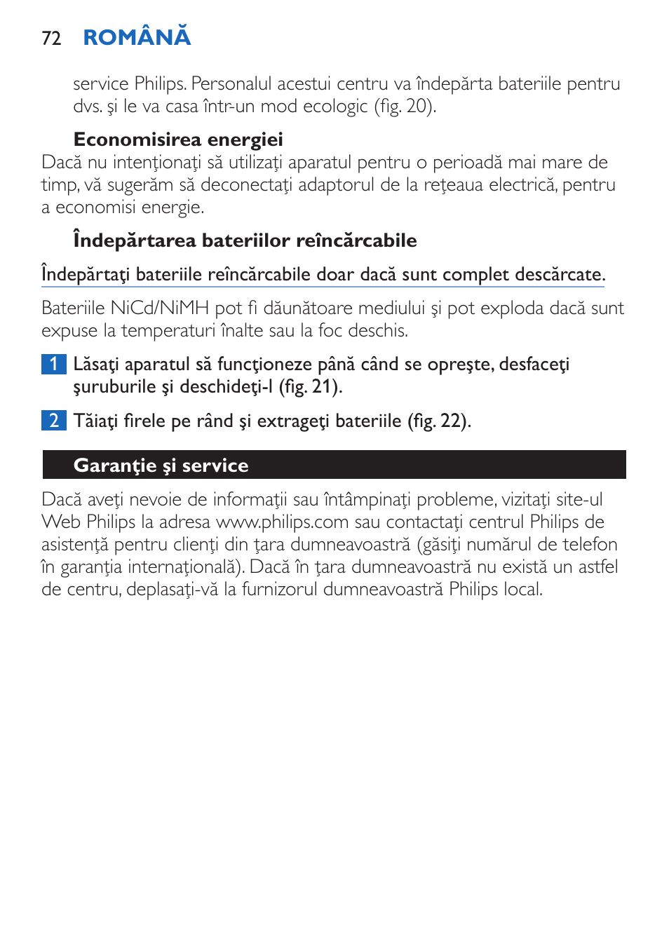 Economisirea energiei, Îndepărtarea bateriilor reîncărcabile, Garanţie şi service | Philips FC6050 User Manual | Page 72 / 108