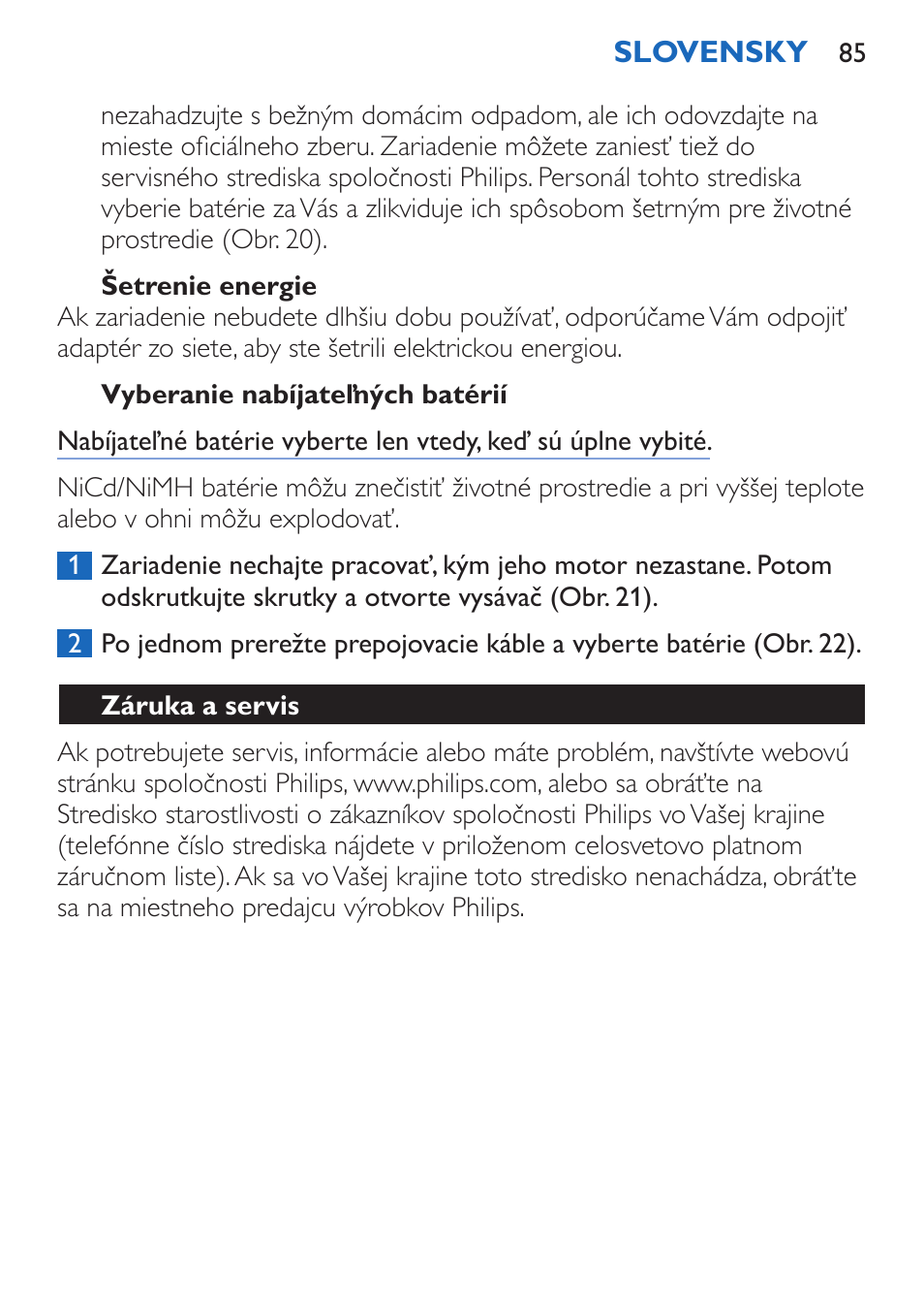 Šetrenie energie, Vyberanie nabíjateľných batérií, Záruka a servis | Philips FC6050 User Manual | Page 85 / 108