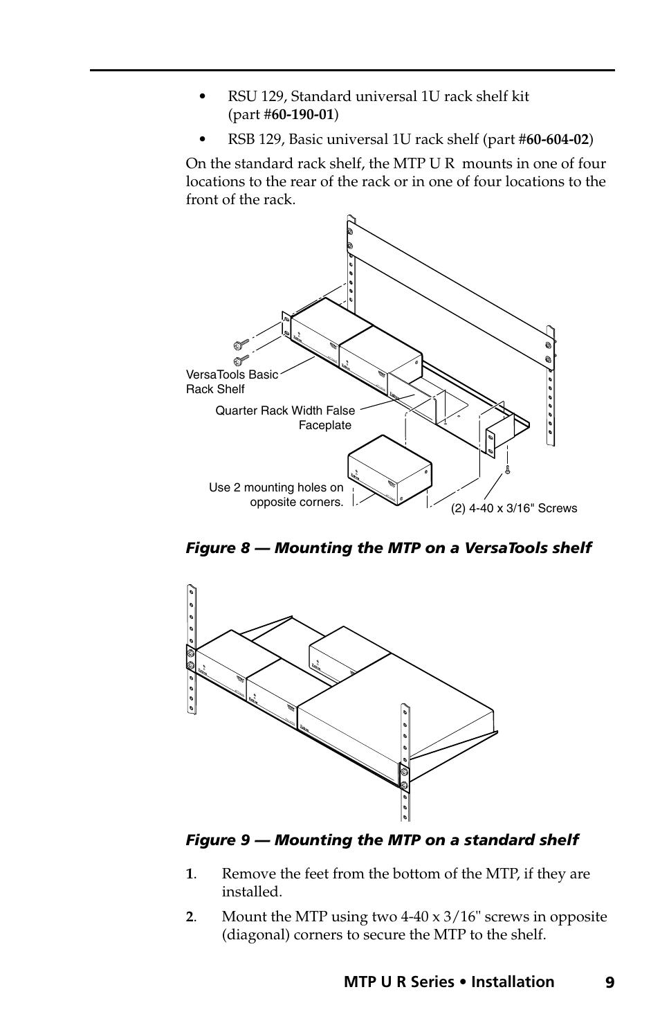 Mtp u r series • installation, Figure 8 — mounting the mtp on a versatools shelf, Figure 9 — mounting the mtp on a standard shelf | Extron electronic MTP U R RS SEQ User Manual | Page 13 / 32