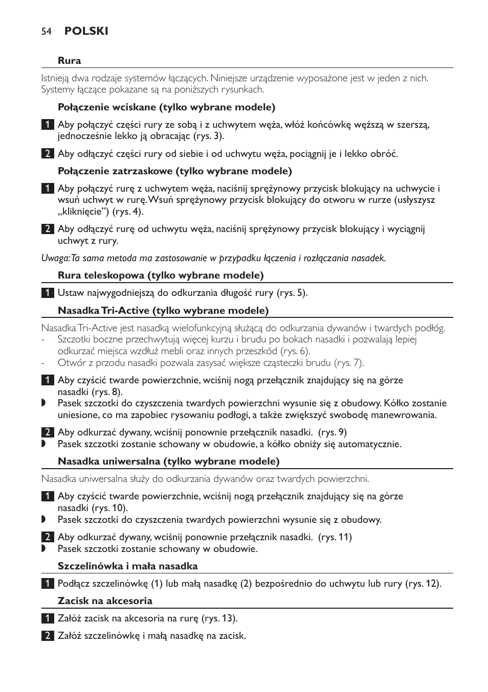 Rura, Połączenie wciskane (tylko wybrane modele), Połączenie zatrzaskowe (tylko wybrane modele) | Rura teleskopowa (tylko wybrane modele), Nasadka tri-active (tylko wybrane modele), Nasadka uniwersalna (tylko wybrane modele), Szczelinówka i mała nasadka, Zacisk na akcesoria | Philips FC8600 User Manual | Page 54 / 108