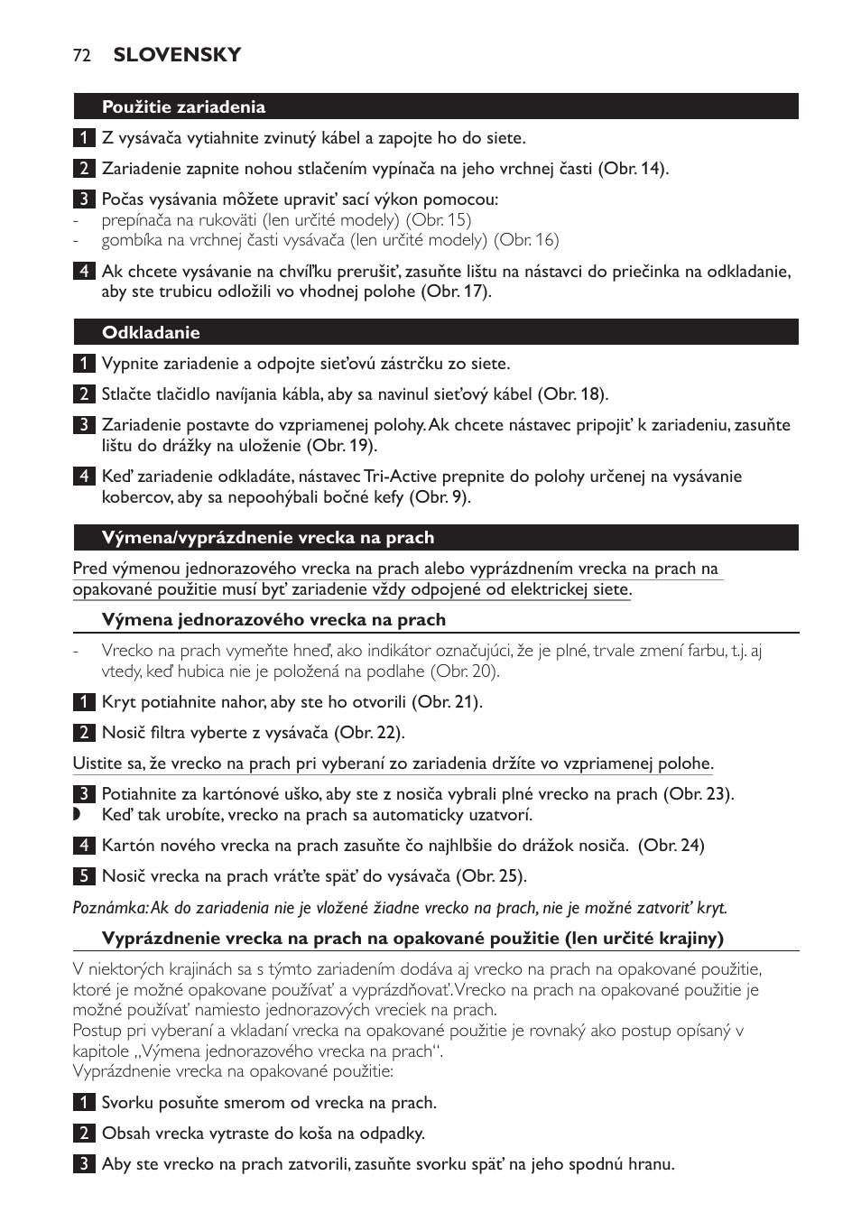 Použitie zariadenia, Odkladanie, Výmena/vyprázdnenie vrecka na prach | Výmena jednorazového vrecka na prach | Philips FC8600 User Manual | Page 72 / 108