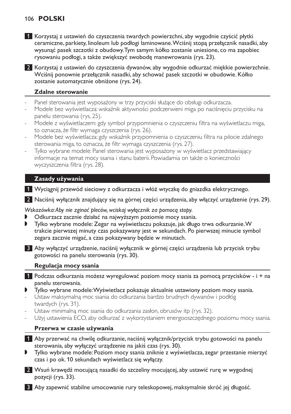 Zdalne sterowanie, Zasady używania, Regulacja mocy ssania | Przerwa w czasie używania | Philips FC9252 User Manual | Page 106 / 180