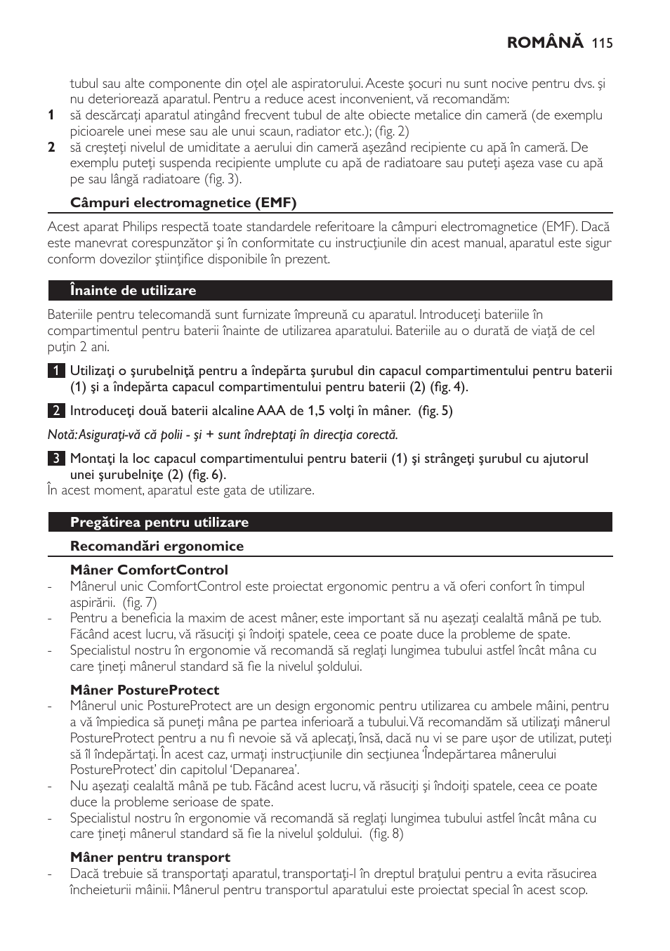 Câmpuri electromagnetice (emf), Înainte de utilizare, Pregătirea pentru utilizare | Recomandări ergonomice, Mâner comfortcontrol, Mâner postureprotect, Mâner pentru transport | Philips FC9252 User Manual | Page 115 / 180