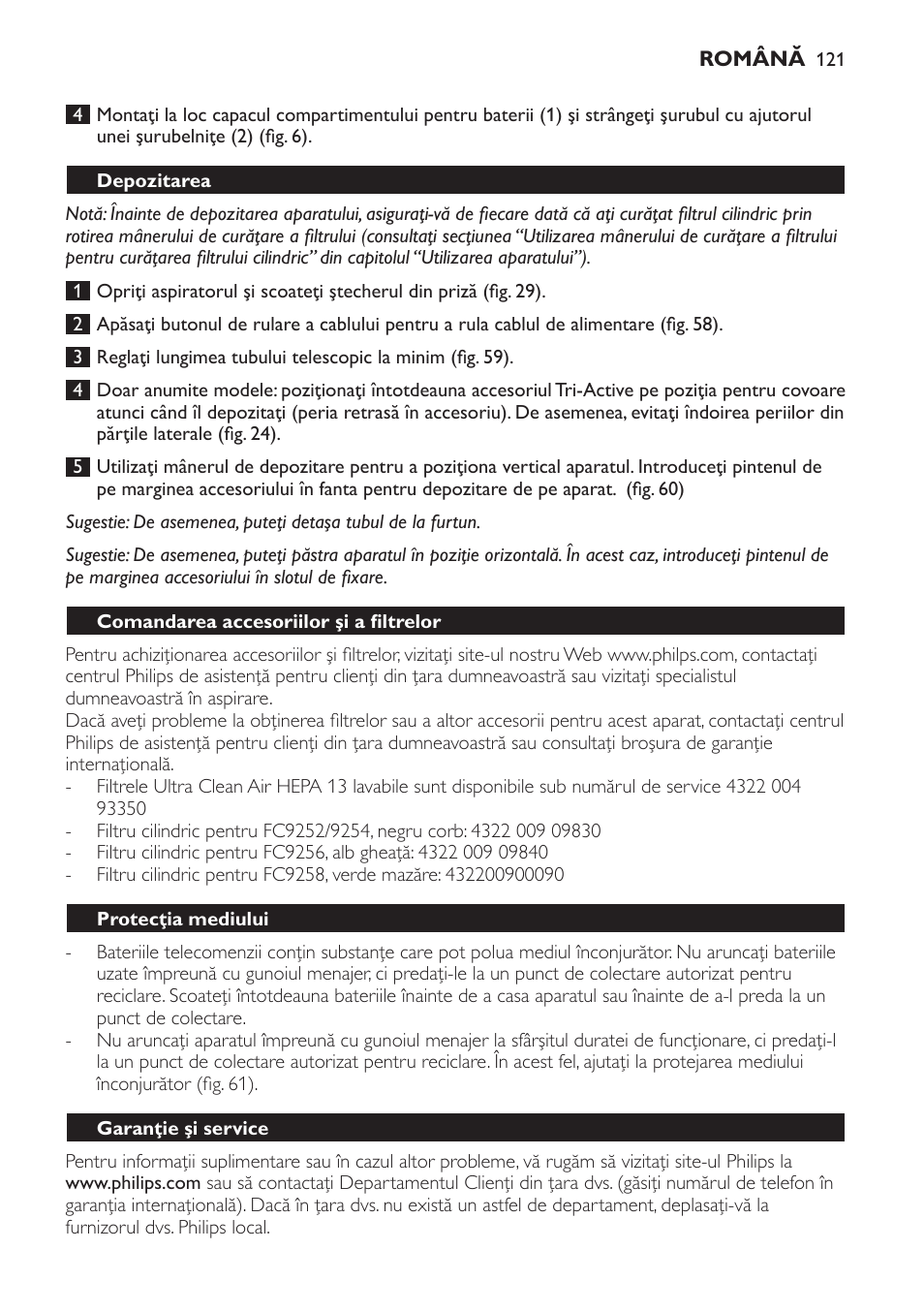 Depozitarea, Comandarea accesoriilor şi a filtrelor, Protecţia mediului | Garanţie şi service | Philips FC9252 User Manual | Page 121 / 180