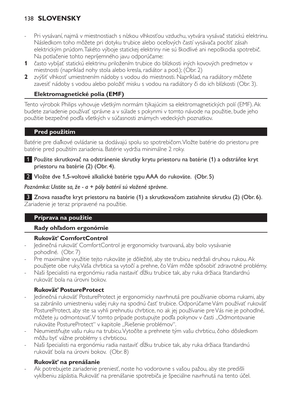 Elektromagnetické polia (emf), Pred použitím, Príprava na použitie | Rady ohľadom ergonómie, Rukoväť comfortcontrol, Rukoväť postureprotect, Rukoväť na prenášanie | Philips FC9252 User Manual | Page 138 / 180