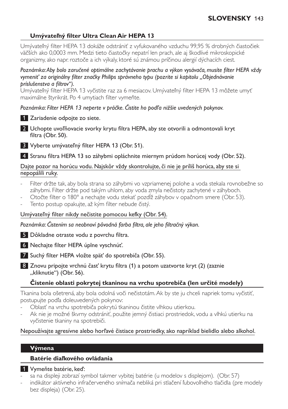 Umývateľný filter ultra clean air hepa 13, Výmena, Batérie diaľkového ovládania | Philips FC9252 User Manual | Page 143 / 180