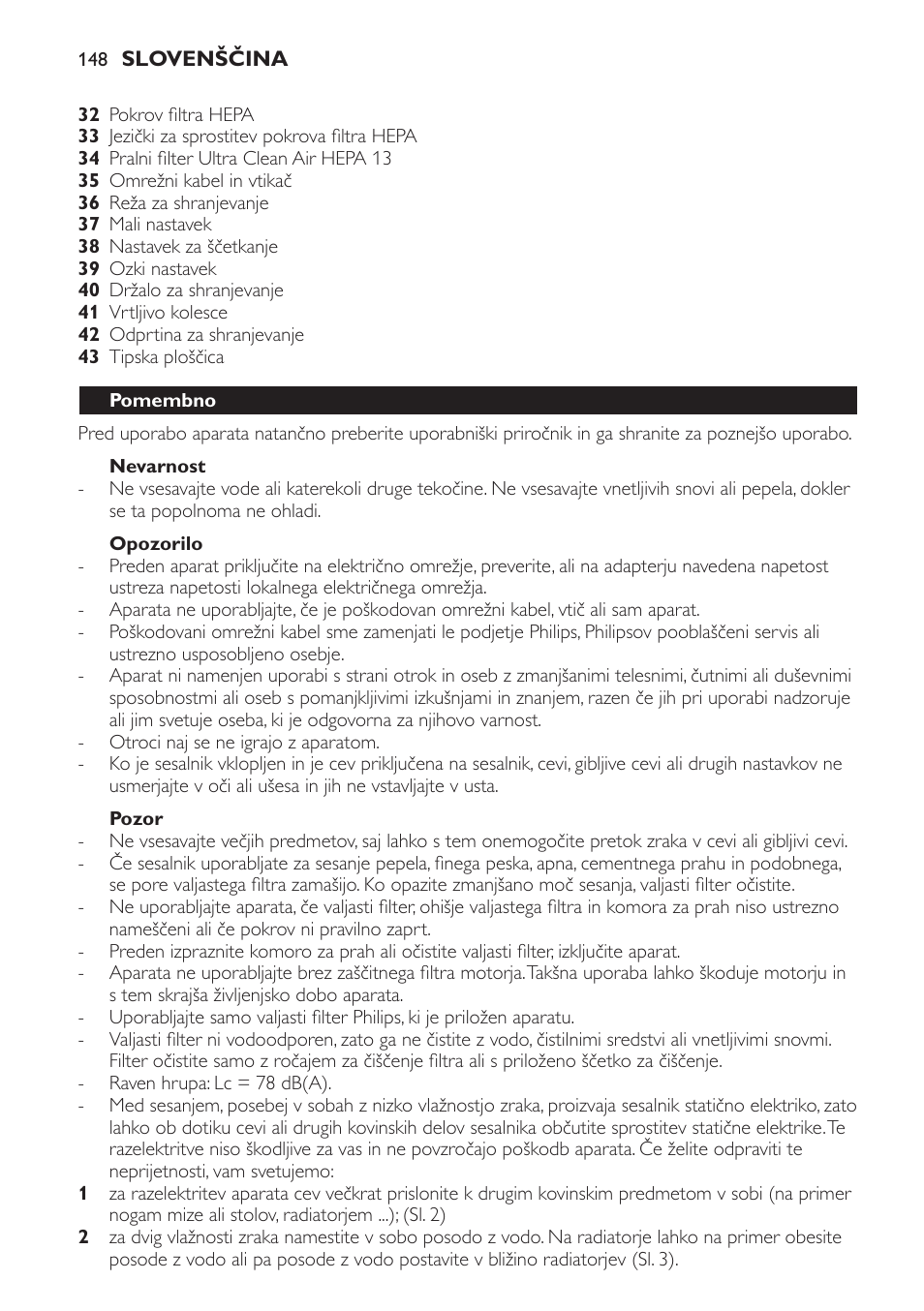 Nevarnost, Opozorilo, Pozor | Pomembno | Philips FC9252 User Manual | Page 148 / 180