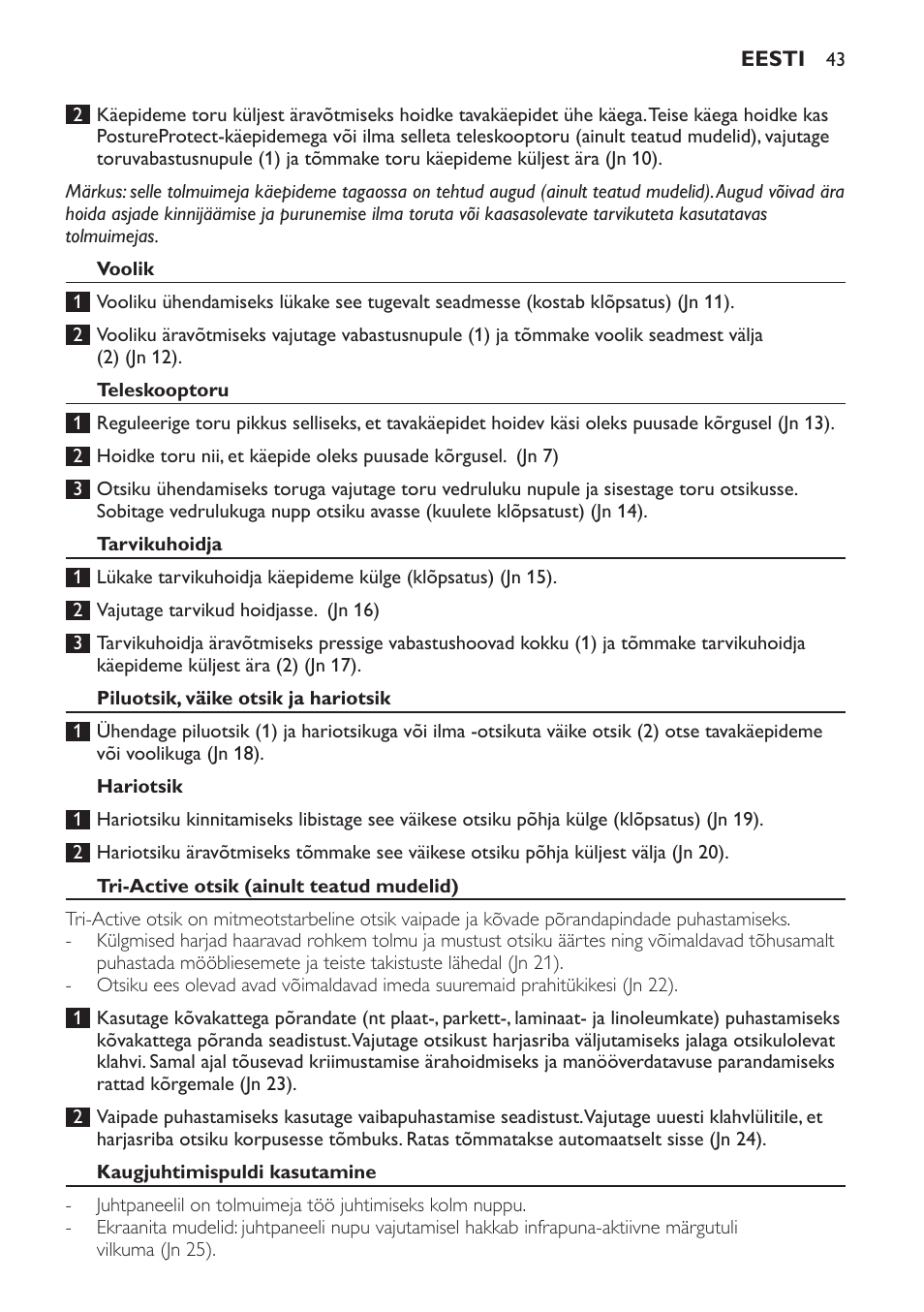 Voolik, Teleskooptoru, Tarvikuhoidja | Piluotsik, väike otsik ja hariotsik, Hariotsik, Tri-active otsik (ainult teatud mudelid), Kaugjuhtimispuldi kasutamine | Philips FC9252 User Manual | Page 43 / 180