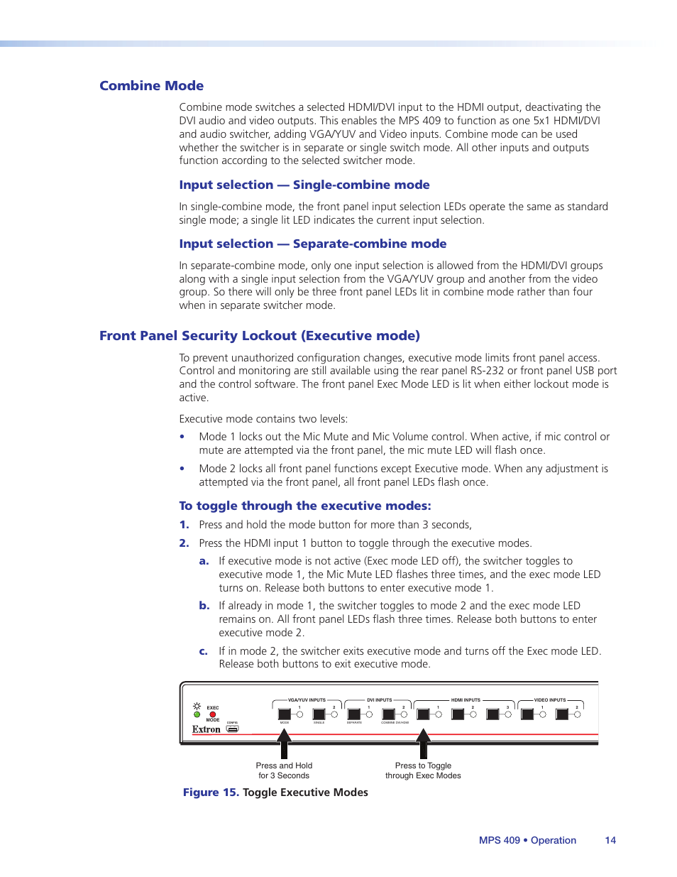 Combine mode, Front panel security lockout (executive mode), Combine mode front panel security lockout | Input selection — single-combine mode, Input selection — separate-combine mode, Figure 15. toggle executive modes | Extron Electronics MPS 409 User Manual | Page 20 / 43