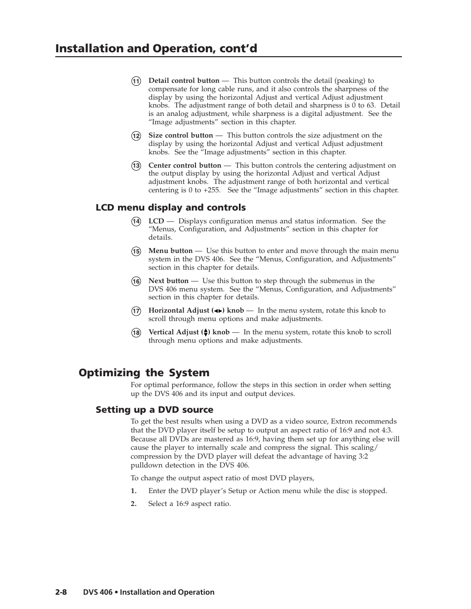 Installation and operation, cont’d, Optimizing the system, Lcd menu display and controls | Setting up a dvd source | Extron Electronics DVS 406 Series User Manual | Page 20 / 56