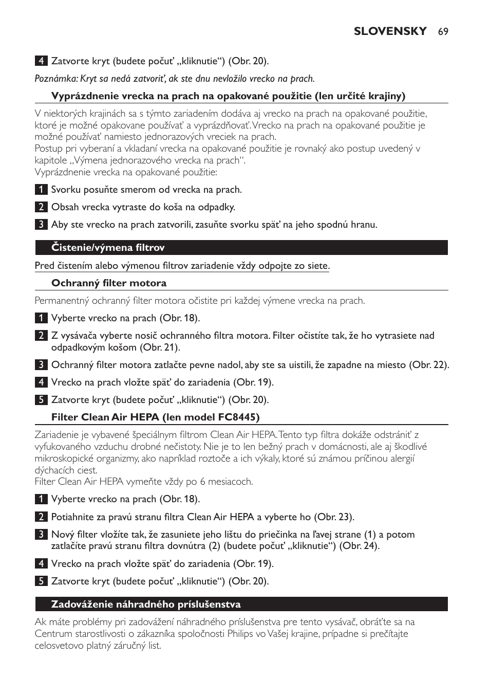 Čistenie/výmena filtrov, Ochranný filter motora, Filter clean air hepa (len model fc8445) | Zadováženie náhradného príslušenstva | Philips FC8440 User Manual | Page 69 / 104