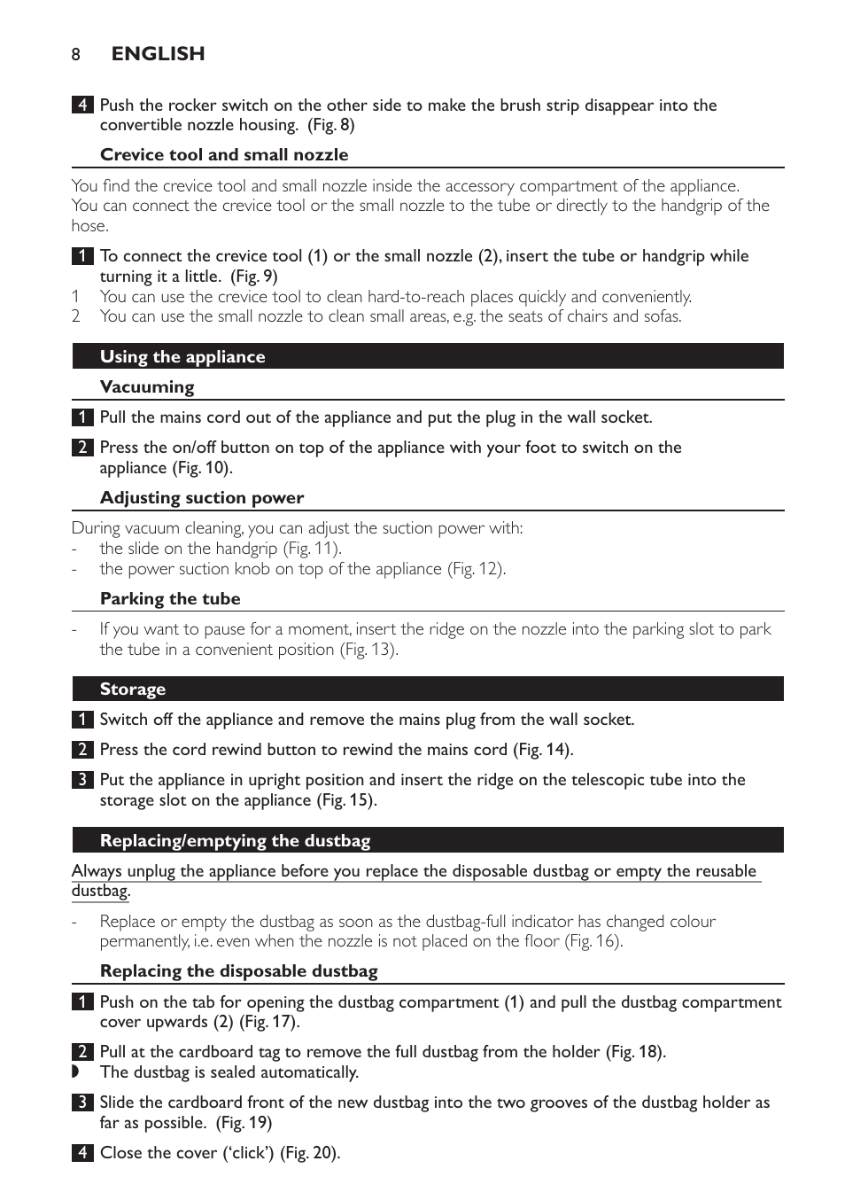 Crevice tool and small nozzle, Using the appliance, Vacuuming | Adjusting suction power, Parking the tube, Storage, Replacing/emptying the dustbag, Replacing the disposable dustbag | Philips FC8440 User Manual | Page 8 / 104