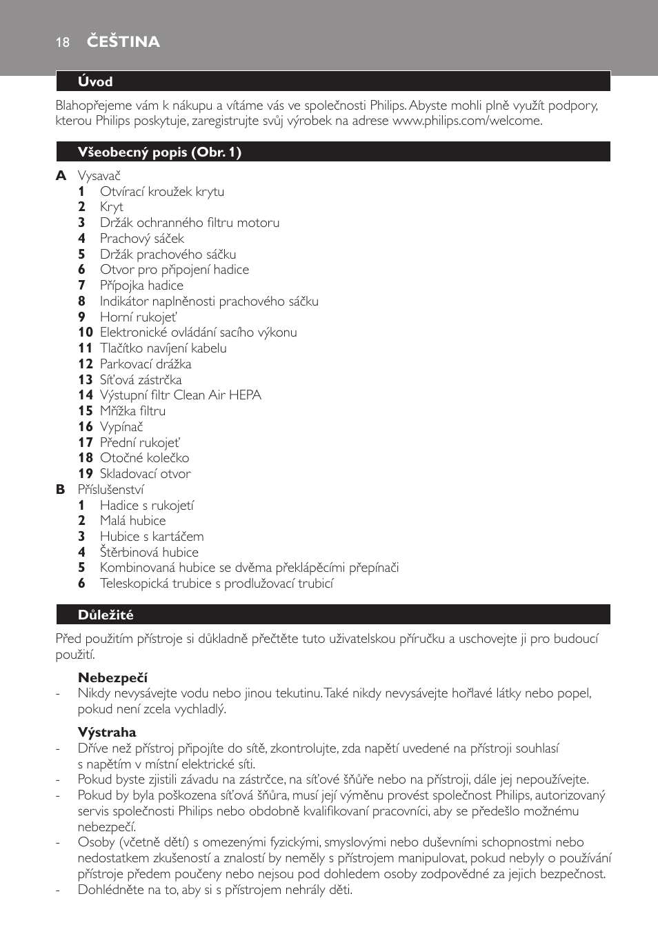 Nebezpečí, Výstraha, Čeština | Úvod, Všeobecný popis (obr. 1), Důležité | Philips FC8230 User Manual | Page 18 / 116