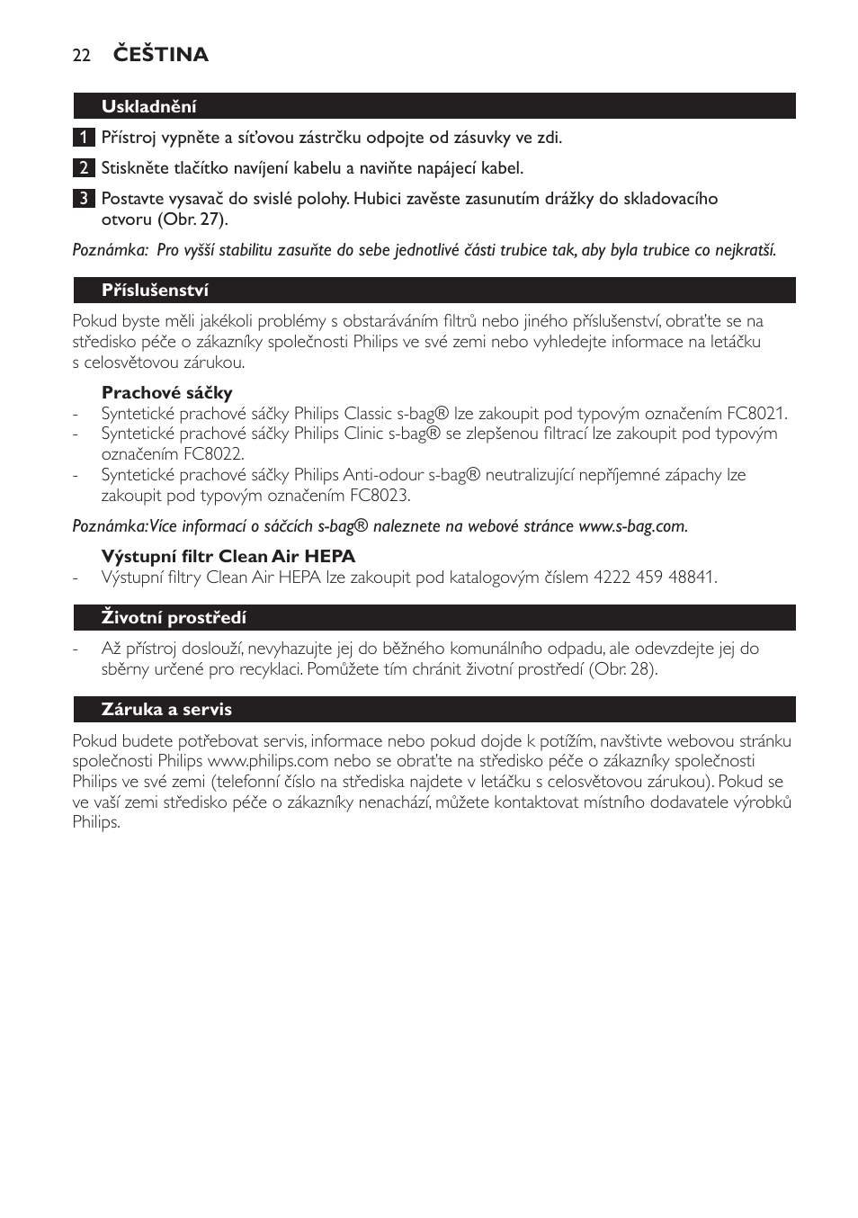 Prachové sáčky, Výstupní filtr clean air hepa, Uskladnění | Příslušenství, Životní prostředí, Záruka a servis, Odstraňování problémů | Philips FC8230 User Manual | Page 22 / 116