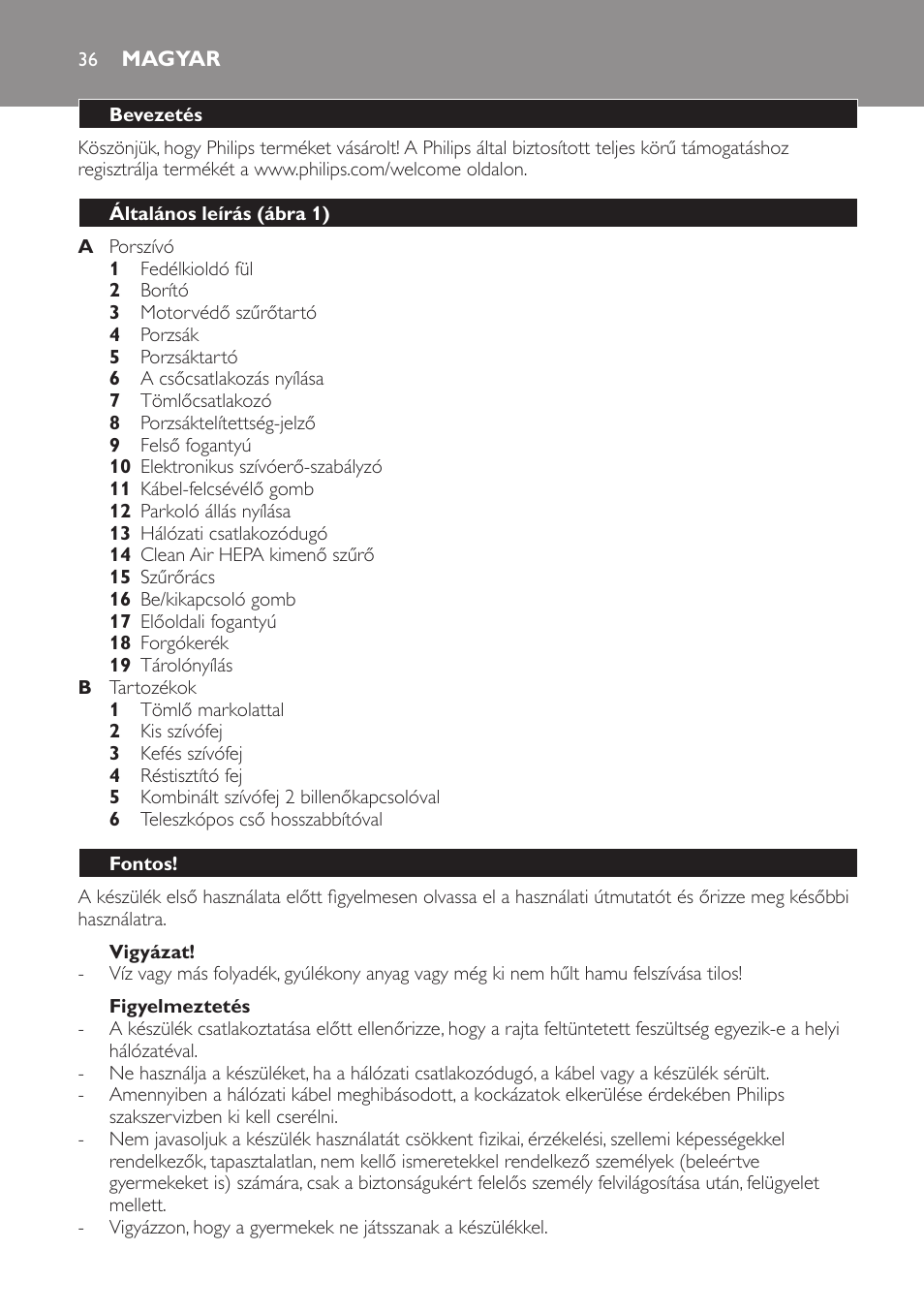 Vigyázat, Figyelmeztetés, Magyar | Bevezetés, Általános leírás (ábra 1), Fontos | Philips FC8230 User Manual | Page 36 / 116