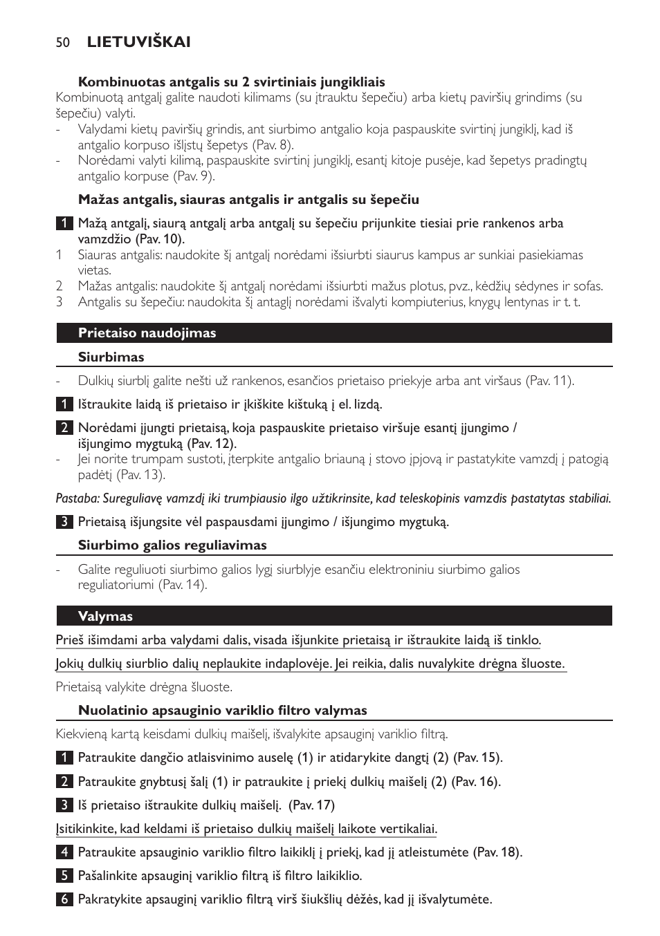 Kombinuotas antgalis su 2 svirtiniais jungikliais, Prietaiso naudojimas, Siurbimas | Siurbimo galios reguliavimas, Valymas, Nuolatinio apsauginio variklio filtro valymas | Philips FC8230 User Manual | Page 50 / 116