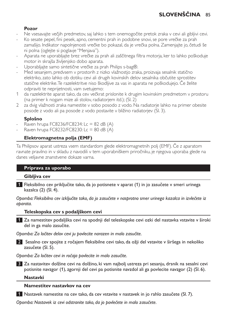 Pozor, Splošno, Elektromagnetna polja (emf) | Priprava za uporabo, Gibljiva cev, Teleskopska cev s podaljškom cevi, Nastavki, Namestitev nastavkov na cev | Philips FC8230 User Manual | Page 85 / 116