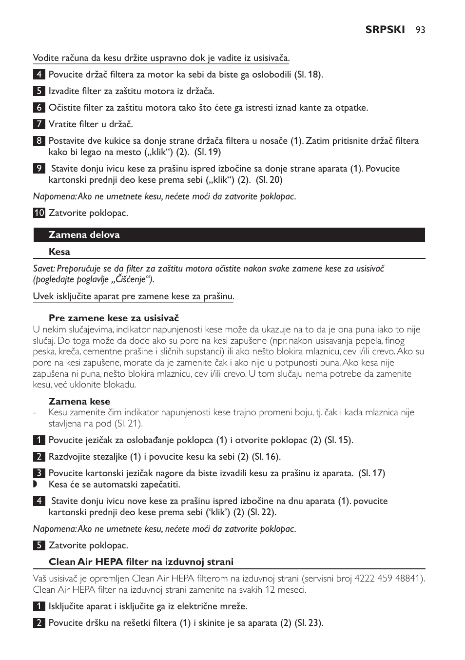 Zamena delova, Kesa, Pre zamene kese za usisivač | Zamena kese, Clean air hepa filter na izduvnoj strani | Philips FC8230 User Manual | Page 93 / 116