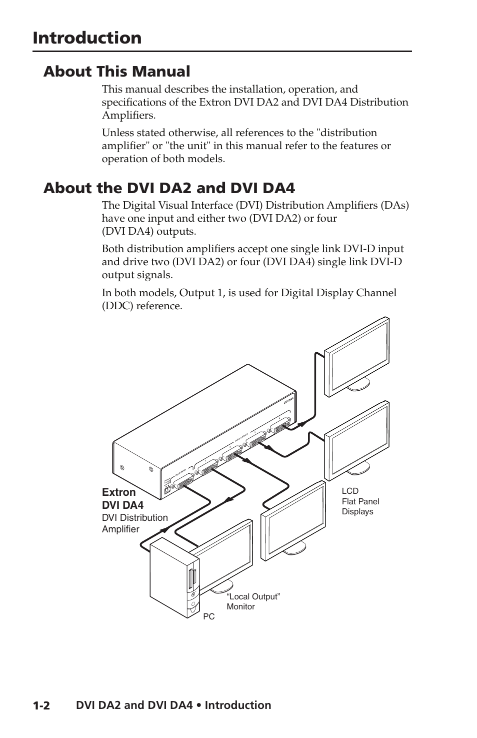 About this manual, About the dvi da2 and dvi da4, Introduction | Dvi da2 and dvi da4 • introduction, Extron dvi da4, Dvi distribution amplifier, Pc “local output” monitor lcd flat panel displays | Extron electronic DVI DA4 User Manual | Page 10 / 30