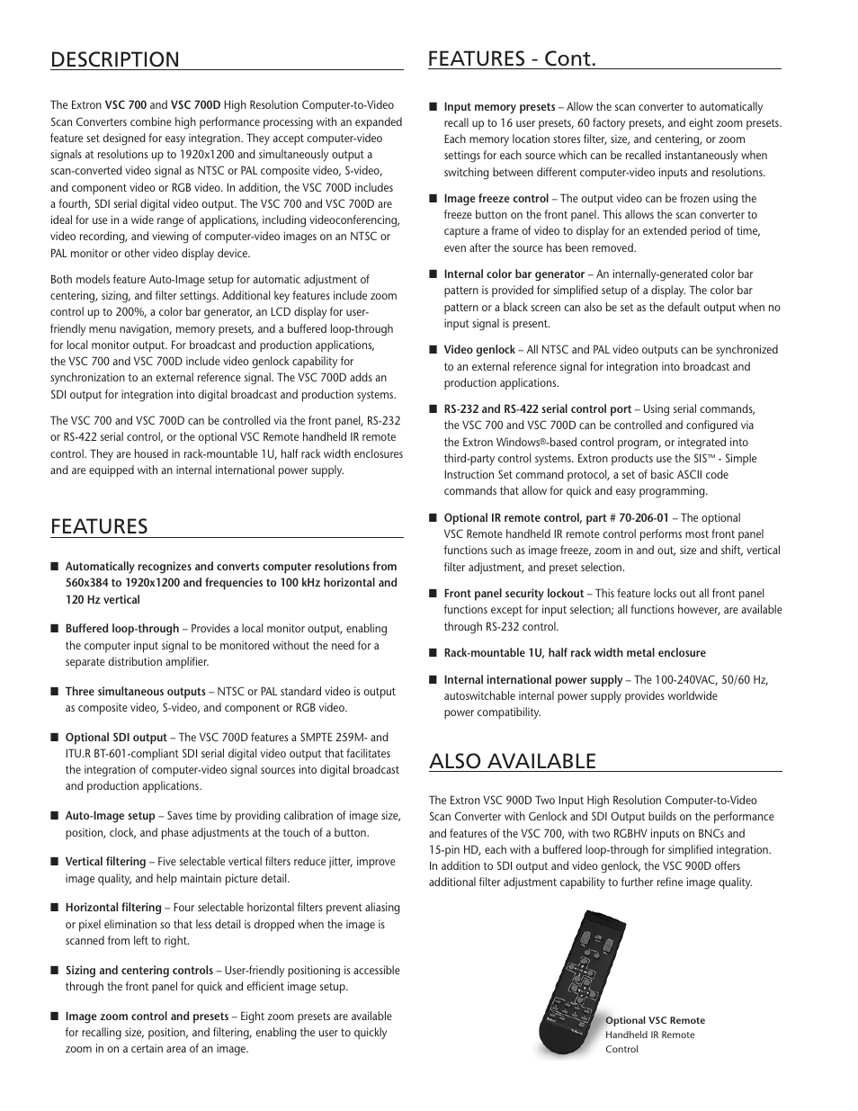 Features - cont. description, Also available, Features | Extron electronic Scan Converter VSC 700D User Manual | Page 2 / 4
