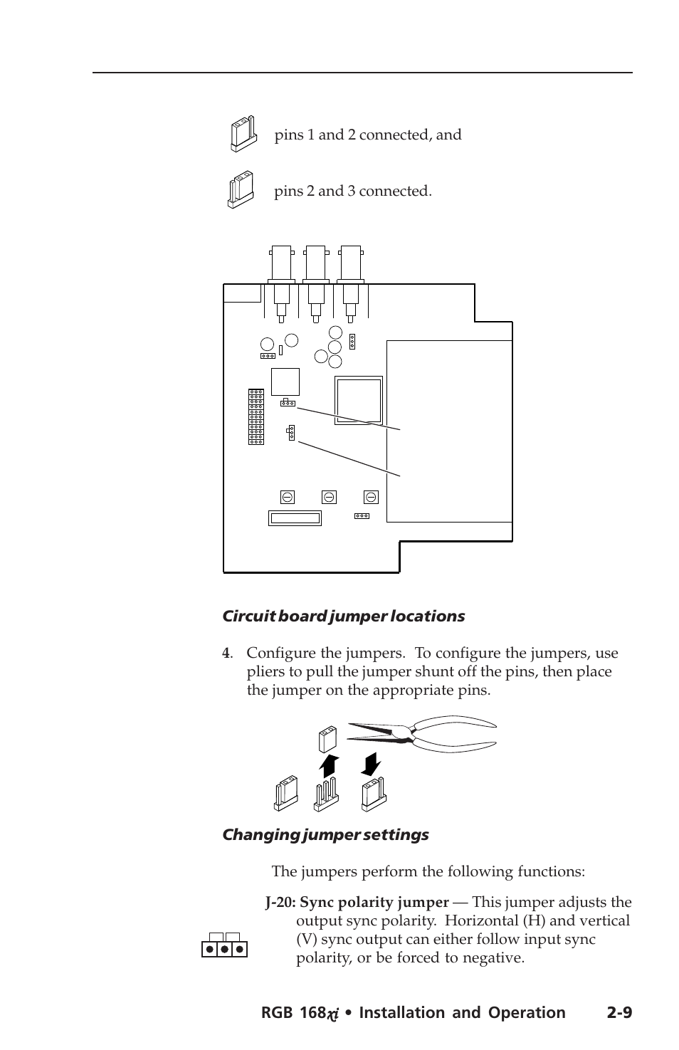 Circuit board jumper locations, Changing jumper settings, Pins 1 and 2 connected, and pins 2 and 3 connected | Extron Electronics RGB 168xi User Manual | Page 19 / 40