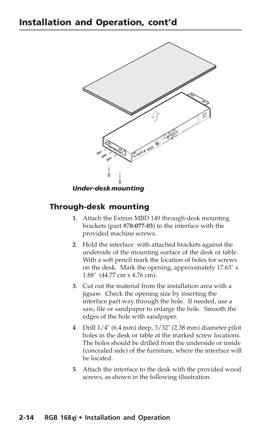 Installation and operation, cont’d, Through-desk mounting, Under-desk mounting | Extron Electronics RGB 168xi User Manual | Page 24 / 40