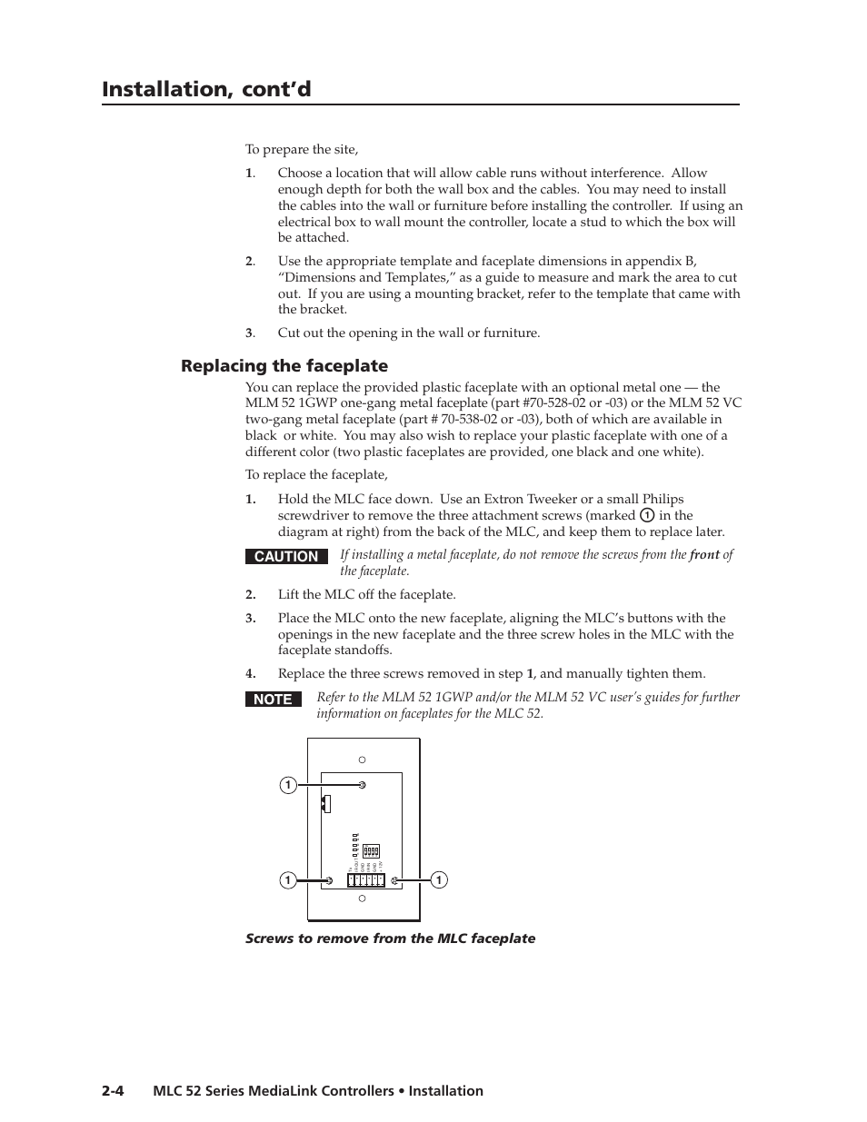Installation, cont’d, Replacing the faceplate, Caution | Extron electronic MEDIALINK MLC 52 User Manual | Page 14 / 124