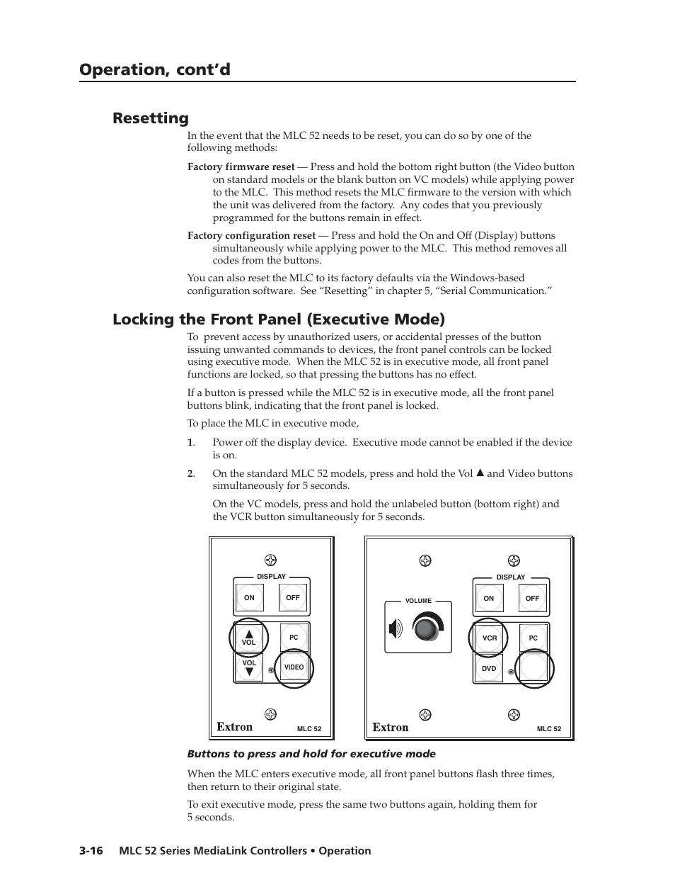Operation, cont’d, Resetting, Locking the front panel (executive mode) | Extron electronic MEDIALINK MLC 52 User Manual | Page 44 / 124