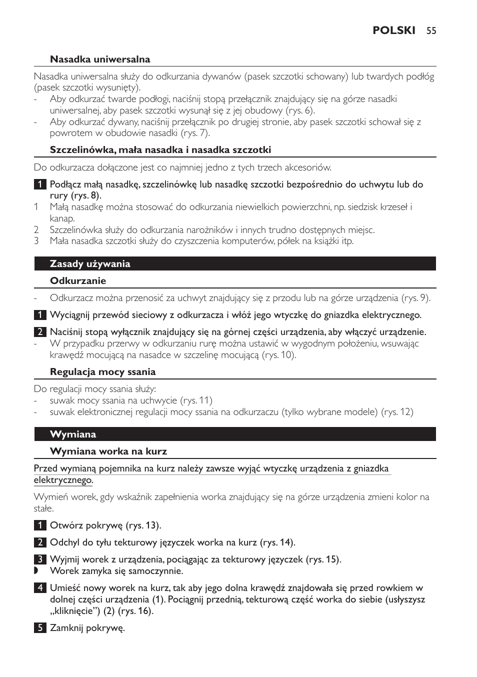 Nasadka uniwersalna, Szczelinówka, mała nasadka i nasadka szczotki, Zasady używania | Odkurzanie, Regulacja mocy ssania, Wymiana, Wymiana worka na kurz | Philips FC8206 User Manual | Page 55 / 104