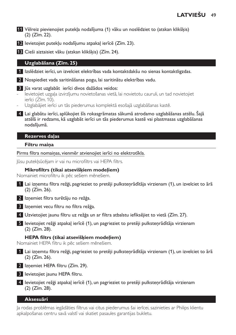 Uzglabāšana (zīm. 25), Rezerves daļas, Filtru maiņa | Mikrofiltrs (tikai atsevišķiem modeļiem), Hepa filtrs (tikai atsevišķiem modeļiem), Aksesuāri | Philips FC8256 User Manual | Page 49 / 100