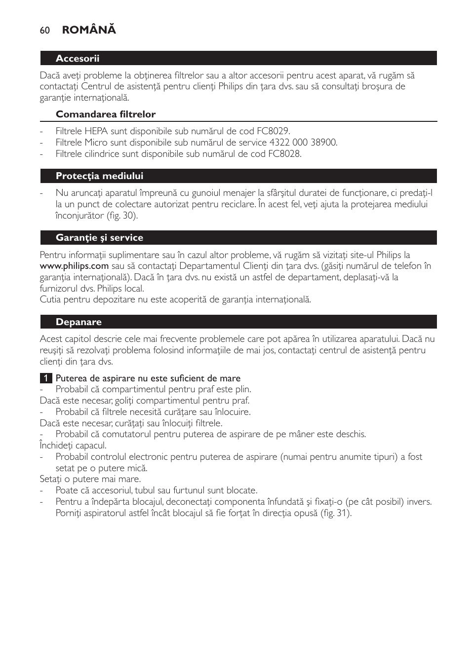 Accesorii, Comandarea filtrelor, Protecţia mediului | Garanţie şi service, Depanare | Philips FC8256 User Manual | Page 60 / 100