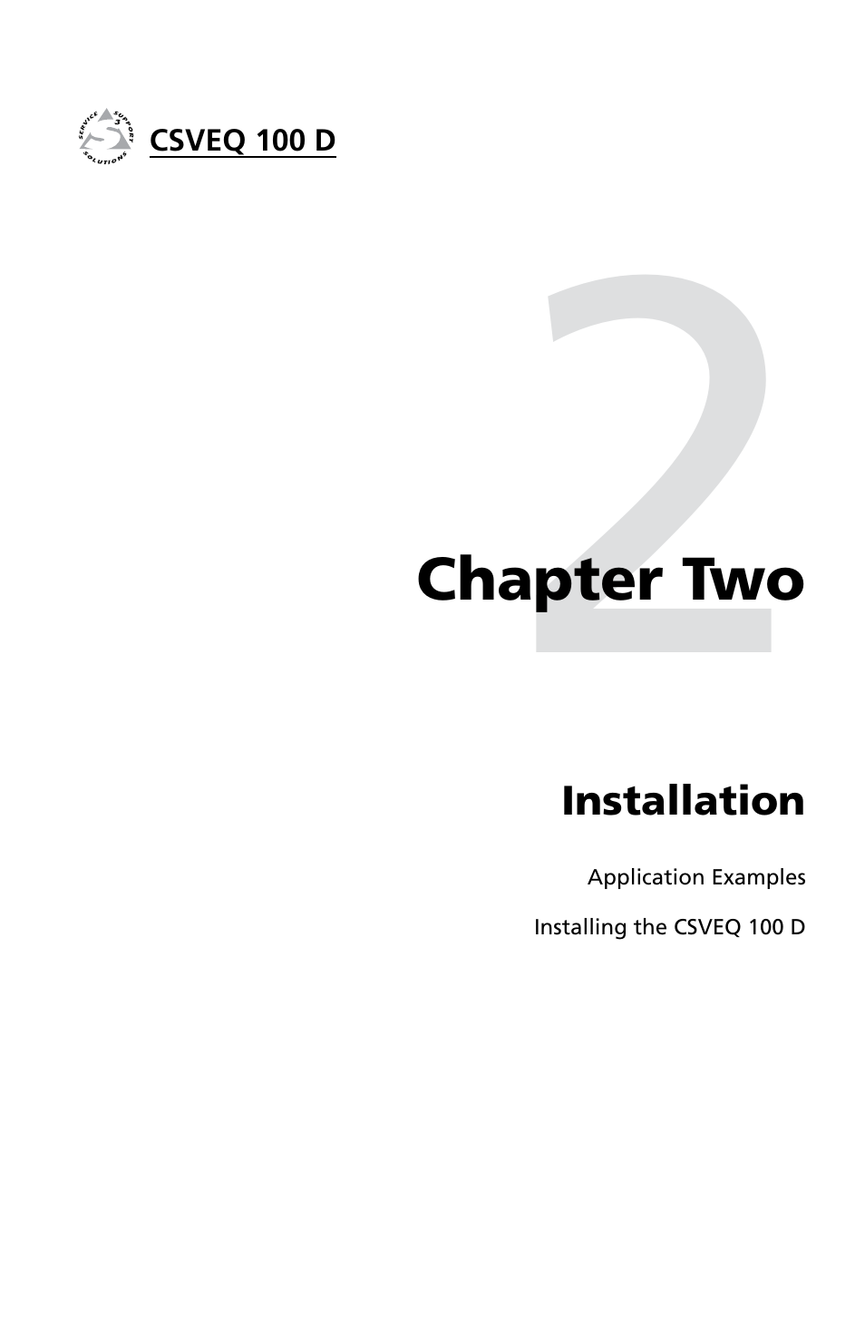 Chapter two, Installation, Chapter two • installation | Extron Electronics CSVEQ 100 D User Manual | Page 11 / 38