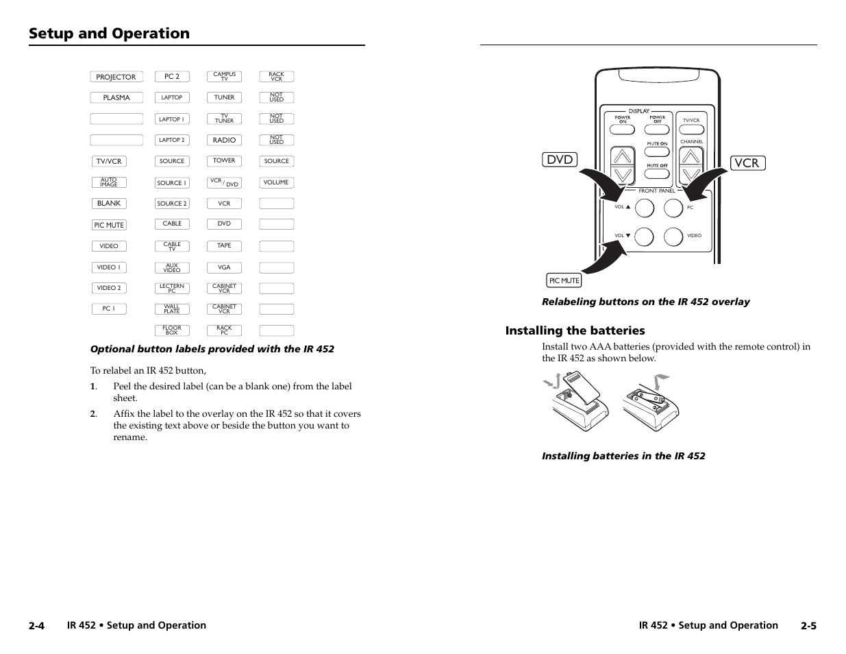 Setup and operation, Vcr dvd, Installing the batteries | Extron Electronics IR 452 User Manual | Page 9 / 16