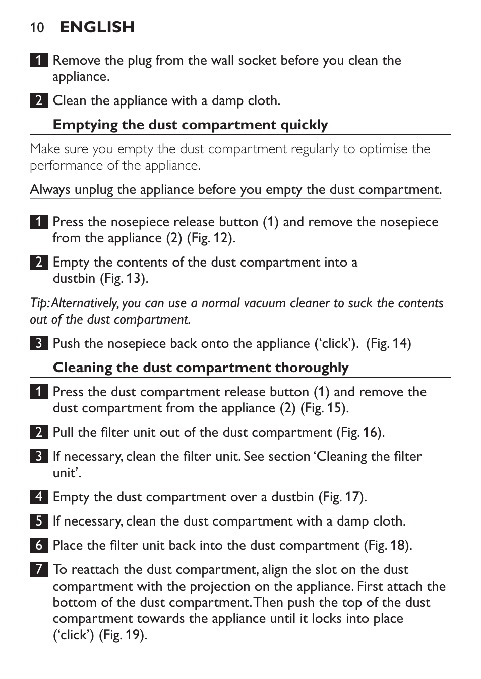 Emptying the dust compartment quickly, Cleaning the dust compartment thoroughly | Philips FC6130 User Manual | Page 10 / 180