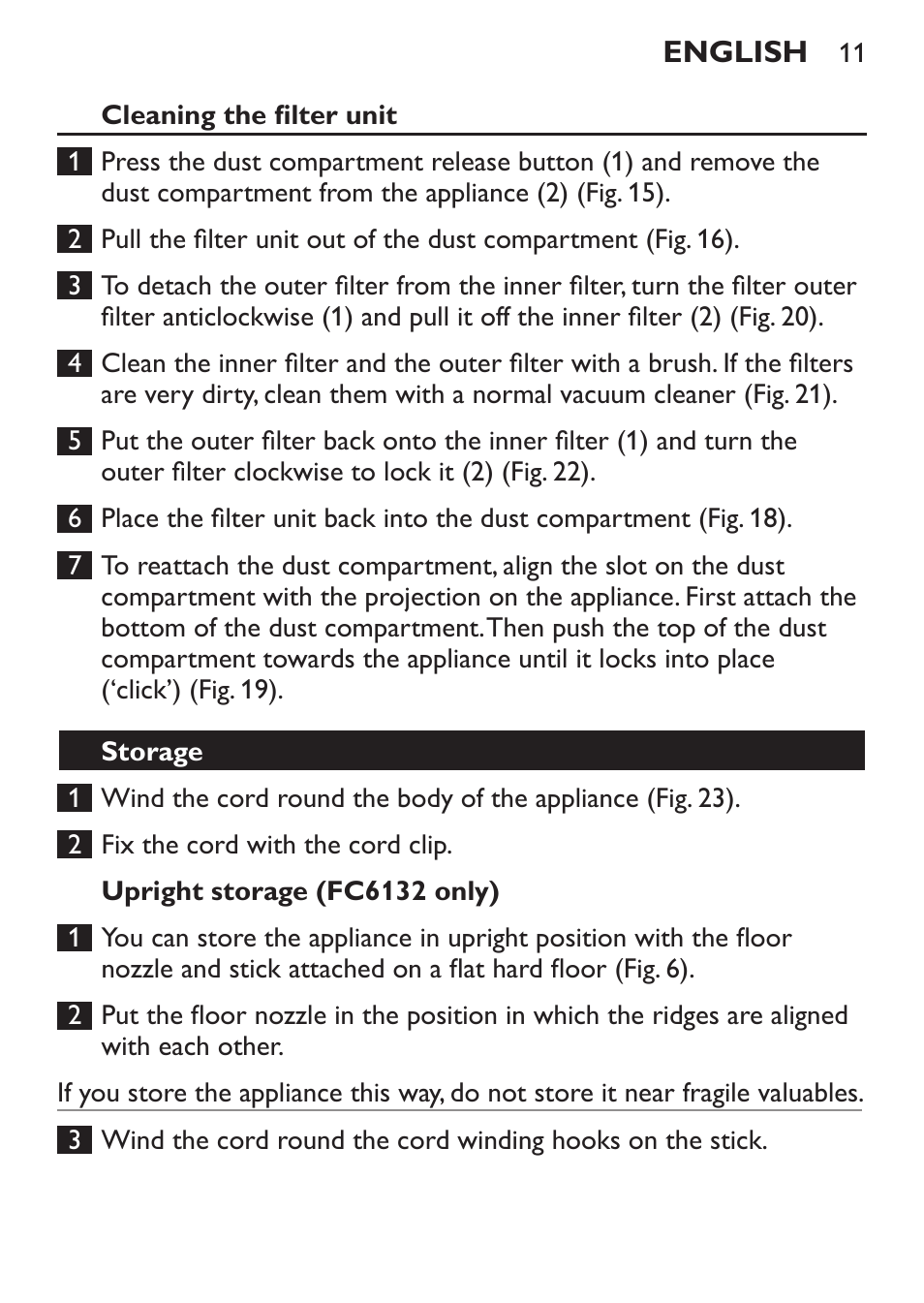 Cleaning the filter unit, Upright storage (fc6132 only), Storage | Philips FC6130 User Manual | Page 11 / 180