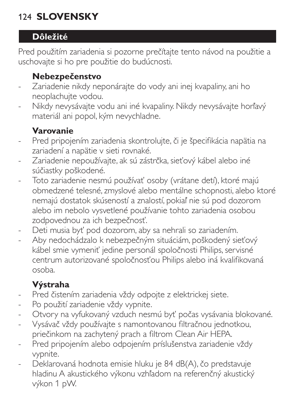 Nebezpečenstvo, Varovanie, Výstraha | Dôležité | Philips FC6130 User Manual | Page 124 / 180