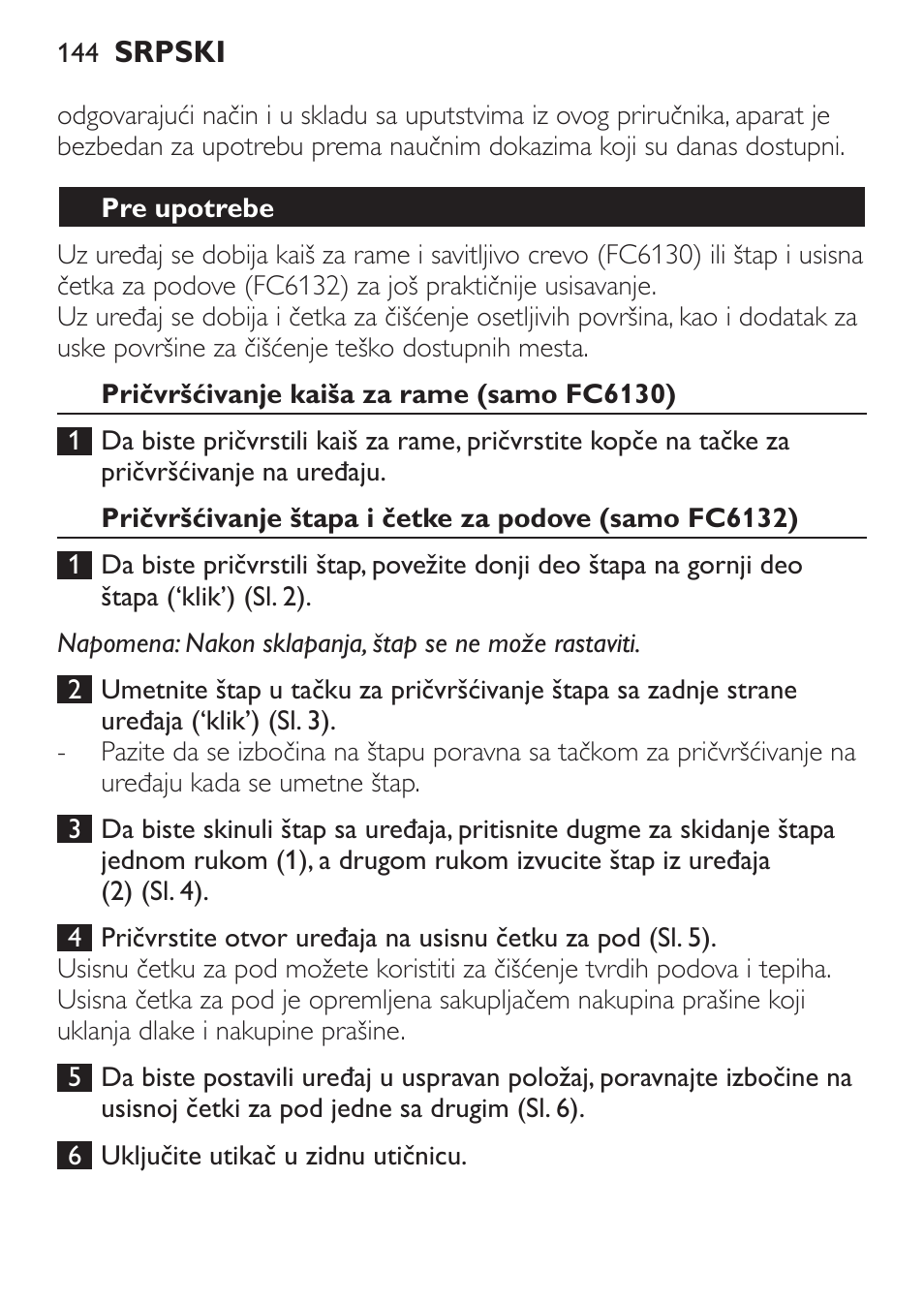 Pre upotrebe, Pričvršćivanje kaiša za rame (samo fc6130) | Philips FC6130 User Manual | Page 144 / 180