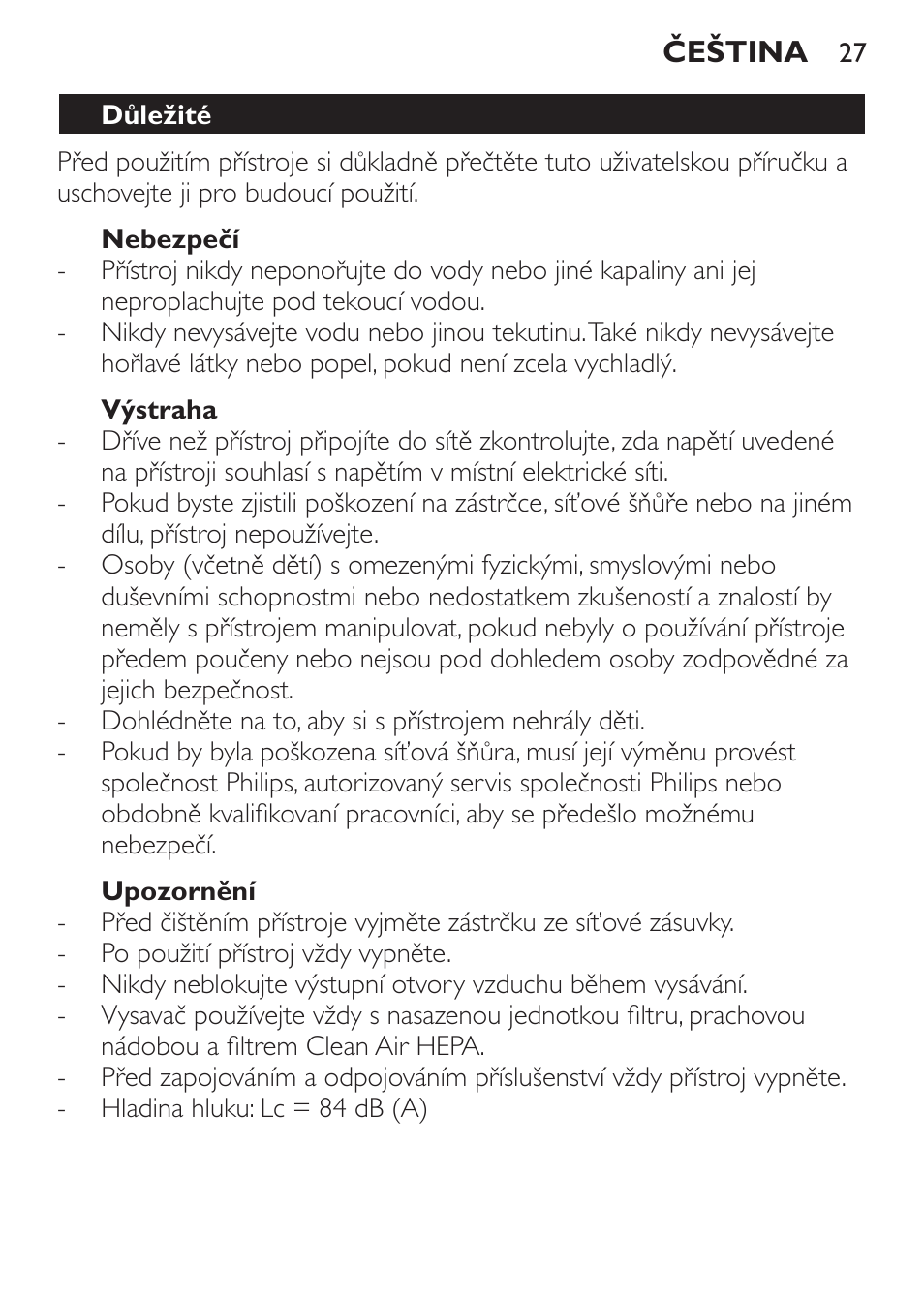 Nebezpečí, Výstraha, Upozornění | Důležité | Philips FC6130 User Manual | Page 27 / 180