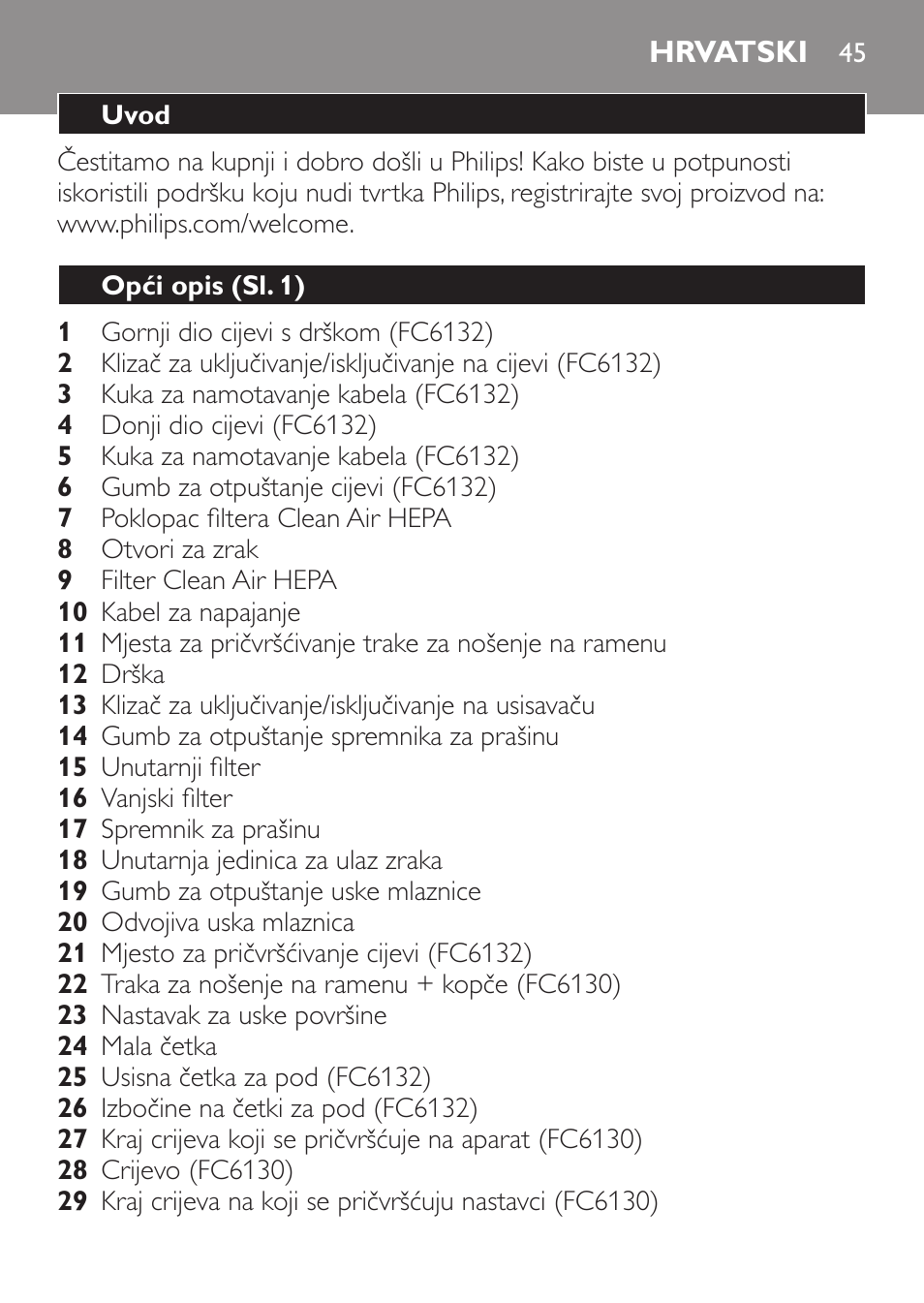 Hrvatski, Uvod, Opći opis (sl. 1) | Philips FC6130 User Manual | Page 45 / 180