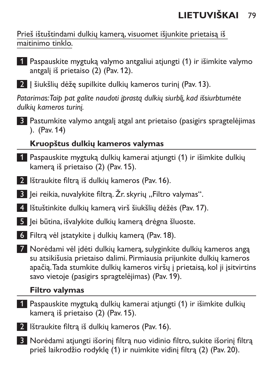 Kruopštus dulkių kameros valymas, Filtro valymas | Philips FC6130 User Manual | Page 79 / 180