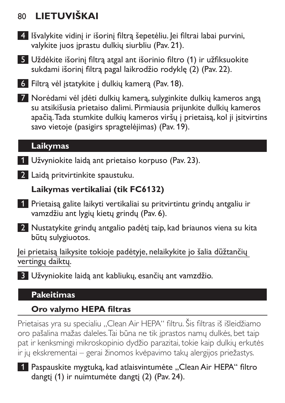 Laikymas vertikaliai (tik fc6132), Laikymas, Pakeitimas | Oro valymo hepa filtras | Philips FC6130 User Manual | Page 80 / 180