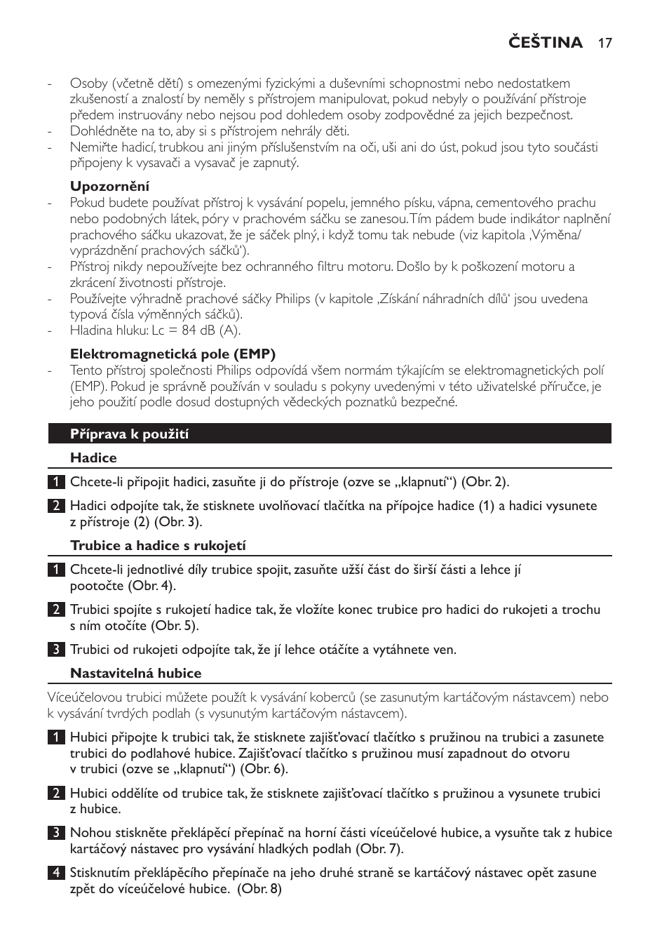 Upozornění, Elektromagnetická pole (emp), Příprava k použití | Hadice, Trubice a hadice s rukojetí, Nastavitelná hubice | Philips FC8442 User Manual | Page 17 / 88