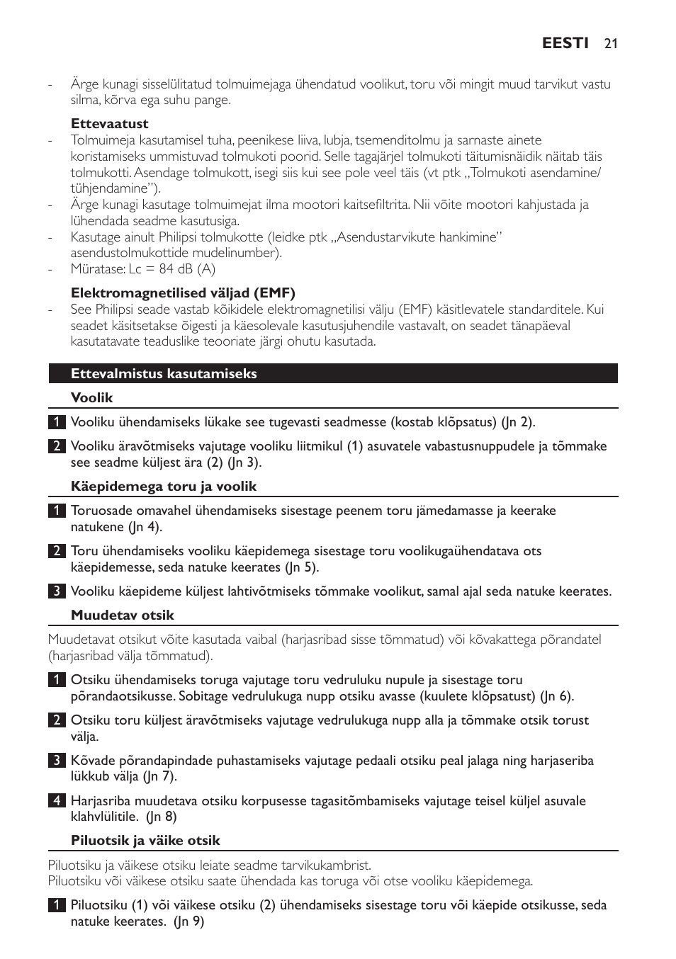 Ettevaatust, Elektromagnetilised väljad (emf), Ettevalmistus kasutamiseks | Voolik, Käepidemega toru ja voolik, Muudetav otsik, Piluotsik ja väike otsik | Philips FC8442 User Manual | Page 21 / 88