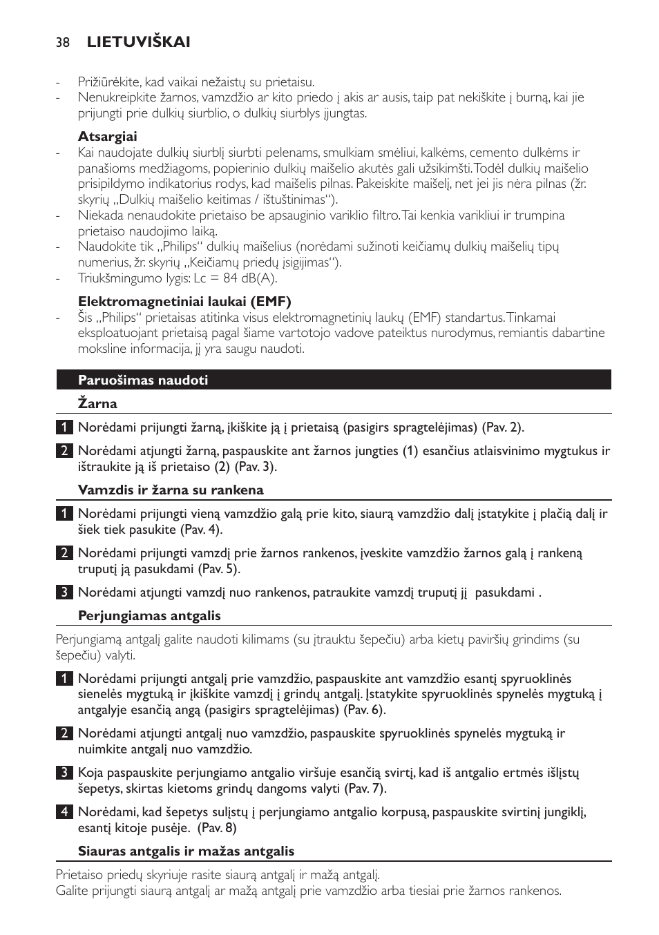 Atsargiai, Elektromagnetiniai laukai (emf), Paruošimas naudoti | Žarna, Vamzdis ir žarna su rankena, Perjungiamas antgalis, Siauras antgalis ir mažas antgalis | Philips FC8442 User Manual | Page 38 / 88