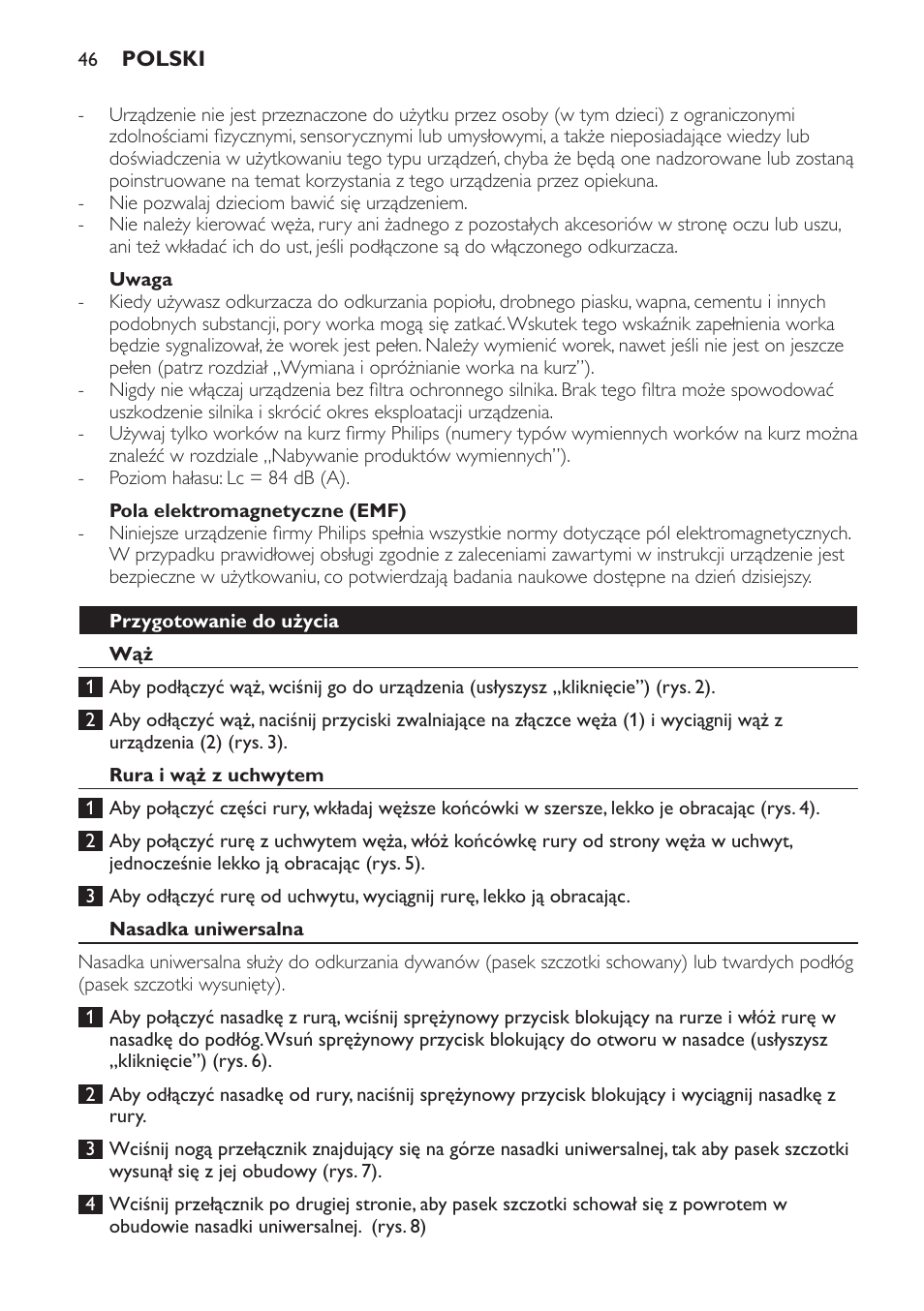 Uwaga, Pola elektromagnetyczne (emf), Przygotowanie do użycia | Rura i wąż z uchwytem, Nasadka uniwersalna | Philips FC8442 User Manual | Page 46 / 88