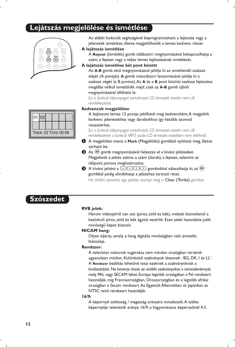 Lejátszás megjelölése és ismétlése, Szószedet | Philips 14PT6107 User Manual | Page 40 / 112